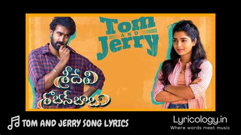 Tom And Jerry Song Lyrics -Telugu Movie Sridevi Shoban Babu | Lyricology.in