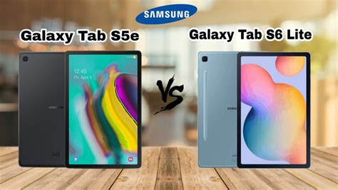 SAMSUNG GALAXY TAB S5E VS SAMSUNG GALAXY TAB S6 LITE | WHICH ONE IS ...