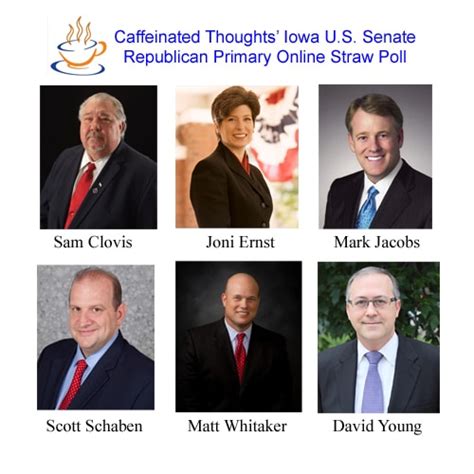 Iowa U.S. Senate Republican Primary Race Straw Poll | Caffeinated Thoughts