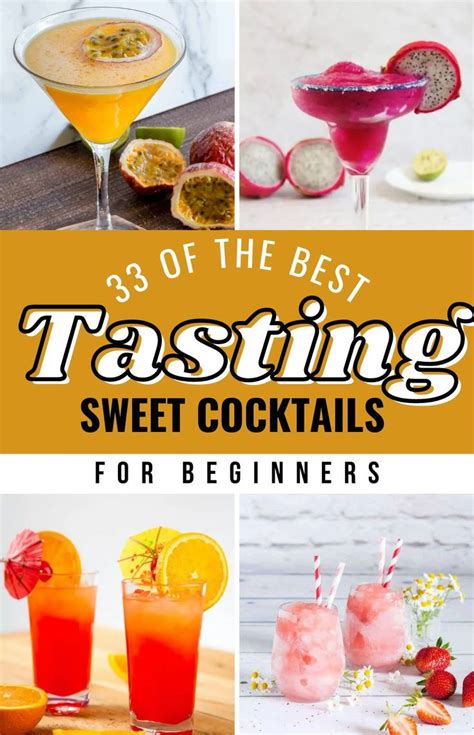 33 BEST TASTING ALCOHOLIC DRINKS FOR BEGINNERS - Food and Drink in 2022 ...