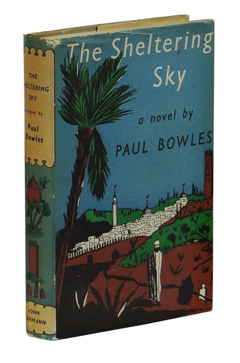 The Sheltering Sky by Paul Bowles - First Edition - 1949 - from ...