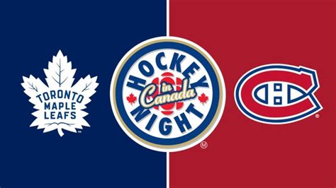 Hockey Night in Canada: Maple Leafs vs. Canadiens | CBC Sports