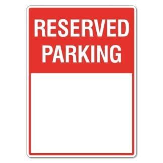 Reserved Parking Sign - The Signmaker