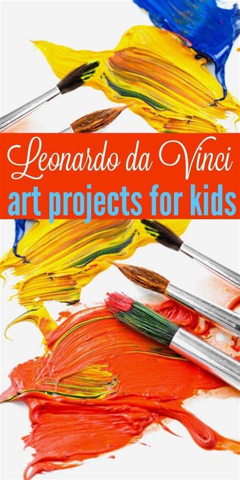 Leonardo da Vinci Art Projects for Kids - a collection of fabulous ...