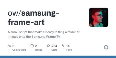 GitHub - ow/samsung-frame-art: A small script that makes it easy to fling a folder of images ...