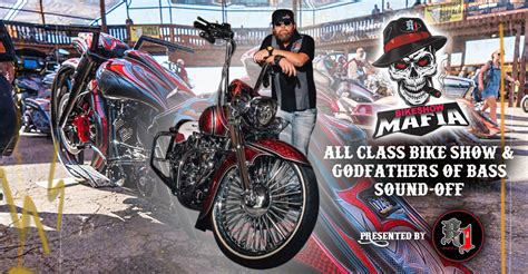 Bike Show Mafia Bike Show & Godfathers of Bass Sound-Off presented by ...