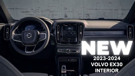 2023 2024 VOLVO EX30 INTERIOR