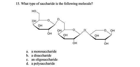 Answered: 15. What type of saccharide is the following molecule? Но ОН ...