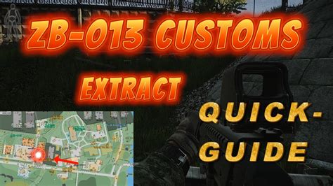 ZB-013 Extraction on Customs - How To Use It - Quick & Sweet Guide - Escape From Tarkov EFT ...