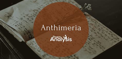 Anthimeria - Definition and Examples - Poem Analysis