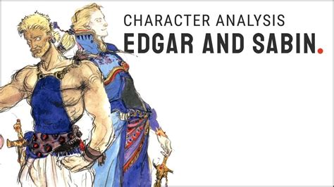 Edgar & Sabin Figaro story explained | Final Fantasy VI Lore - YouTube