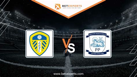 Leeds vs Preston Prediction, Tips & Odds By Bet Experts