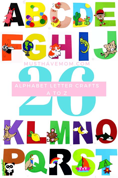 A to Z Alphabet Letter Crafts With Free Printables! - Must Have Mom