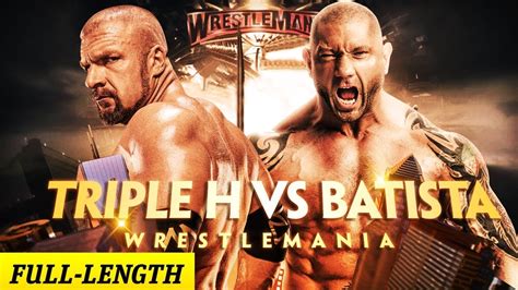 FULL MATCH - Triple H vs. Batista - No Holds Barred Match: WrestleMania ...