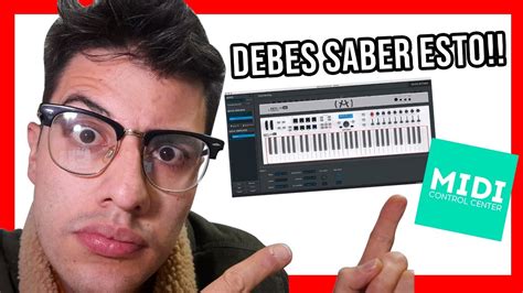 🎹APRENDE a USAR el MIDI CONTROL CENTER de Arturia | Tutorial Español ...