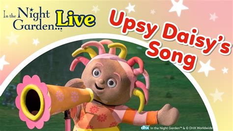 In the Night Garden Live – Upsy Daisy’s Song Live UK Theatre Tour - YouTube