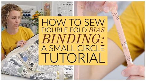 How To Sew Double Fold Bias Binding (Bias Tape): A Small Circle Tutorial - YouTube | Bias ...