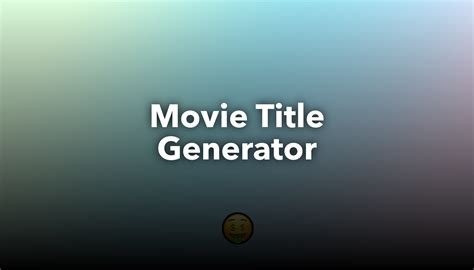 Movie Title Generator | nichesss