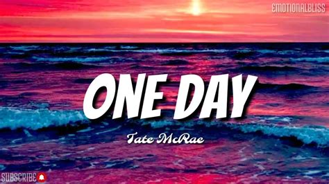 One Day || Tate McRae (Lyrics) - YouTube