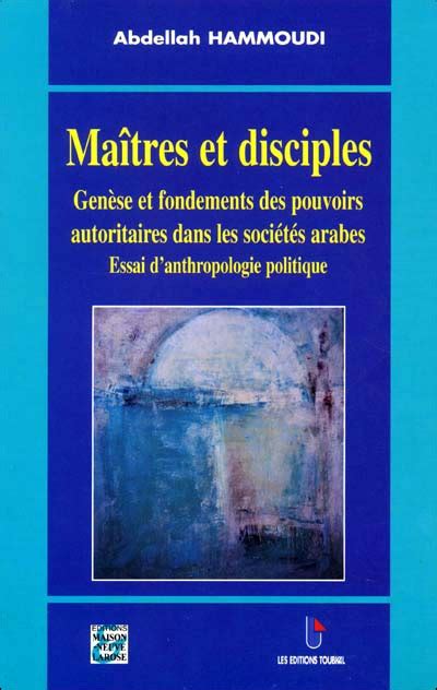 Maître et disciple Genèse et fondements des pouvoirs autoritaires dans ...