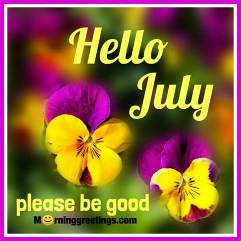 40 Best July Morning Quotes And Wishes - Morning Greetings – Morning ...