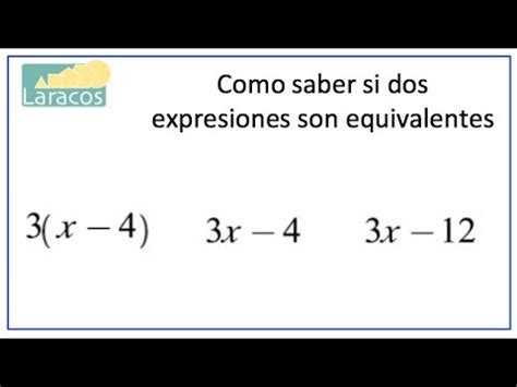 Como saber si dos expresiones son equivalentes - YouTube