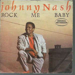 Johnny Nash – Rock Me Baby (1985, Vinyl) - Discogs