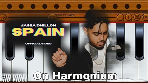 SPAIN- Jassa Dhillon New Punjabi Song On Harmonium | Musical Amrit ...