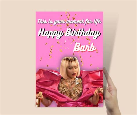 Nicki Minaj Birthday Card This is Your Moment for Life Happy Birthday Barb Celebrity Birthday ...