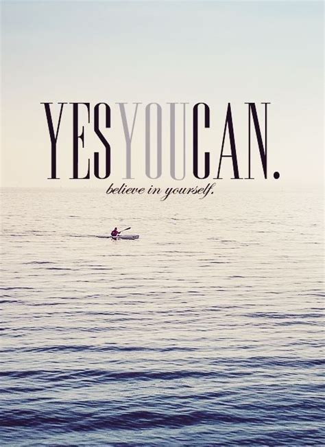 Yes You Can Motivational Quotes. QuotesGram