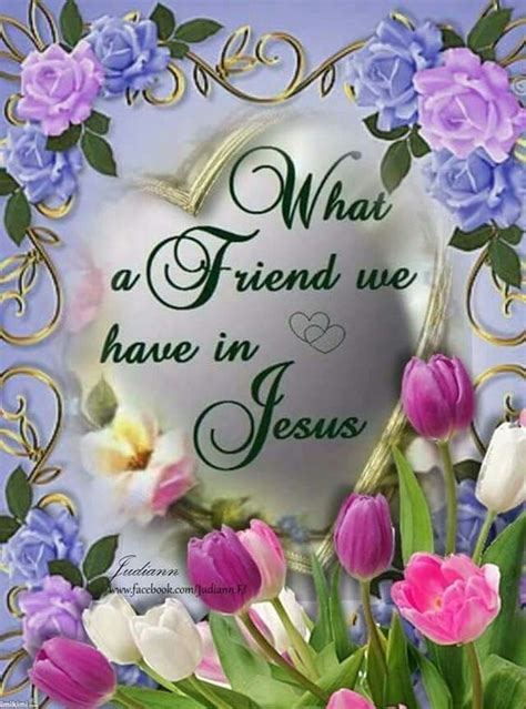 What A Friend We Have In Jesus Pictures, Photos, and Images for Facebook, Tumblr, Pinterest, and ...