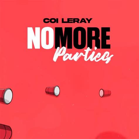 Coi Leray - No More Parties (Audio, Lyrics) » MPmania