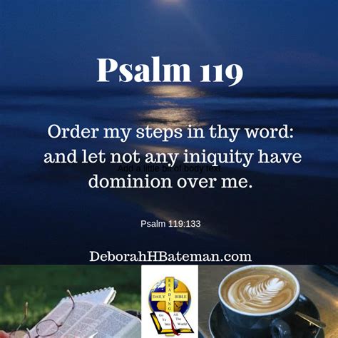 Daily Bible Reading "Order My Steps in Your Word" (Psalm 119:129-136) | Deborah H Bateman - Author