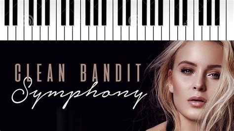 Clean Bandit feat. Zara Larsson | Symphony | Piano Cover | Clean bandit ...