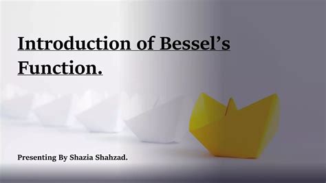 Applications of Bessel's Function. | PPT