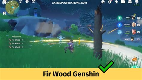 Genshin Impact Fir Wood & Its 20 Basic Recommended Uses - Game Specifications