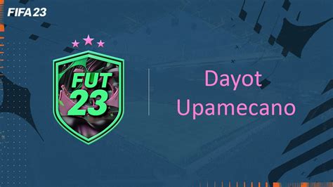 FIFA 23, DCE FUT Solution Dayot Upamecano - Guides - Gamosaurus