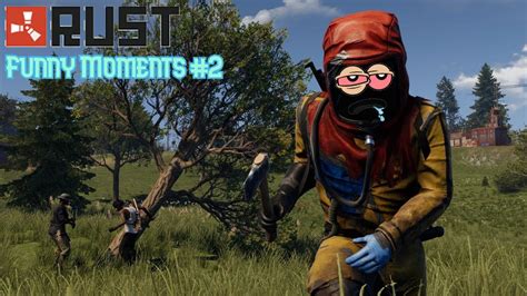 Rust Funny Moments #2 - YouTube