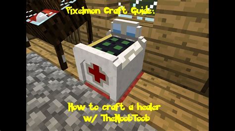 Pixelmon Craft Guide: How to make a Healer w/ TheNoobToob - YouTube