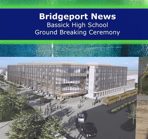 Bassick High School Ground Breaking