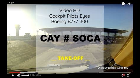 Cockpit | Take-off CAYENNE ( CAY / SOCA ) French Guiana B77W - RWY08 [HD] - YouTube