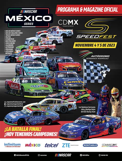 PROGRAMA OFICIAL NASCAR MÉXICO SERIES FECHA XII 2023, SPEED FEST EN EL AUTÓDROMO HERMANOS ...