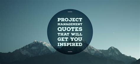 Inspiring Project Management Quotes