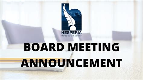 HUSD BOARD MEETING ANNOUNCEMENT | Hesperia Unified School District