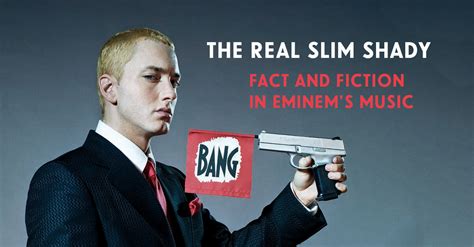 The Real Slim Shady: Fact And Fiction In Eminem’s Music