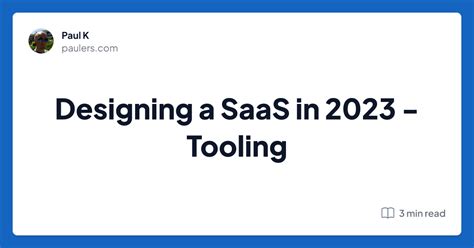 Designing a SaaS in 2023 - Tooling