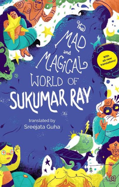 The Mad and Magical World of Sukumar Ray by Sukumar Ray | eBook | Barnes & Noble®