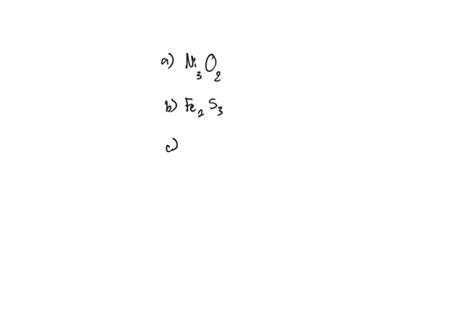 SOLVED:Write the formula of the following ionic compounds: a. nickel(III) oxide b. iron(III ...