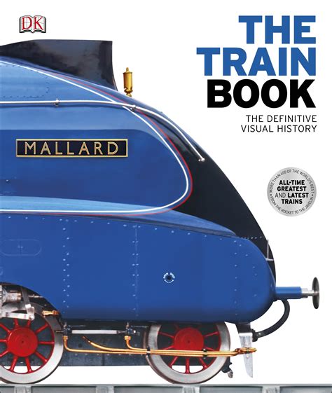 Train Book: The Definitive Visual History, The | Penguin Books Australia