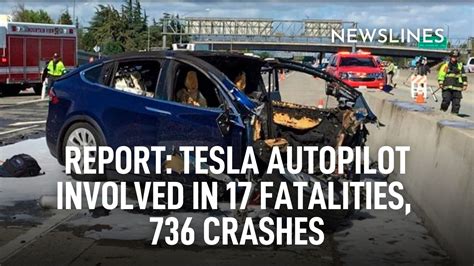 Report: Autopilot involved in 17 fatalities, 736 crashes – Newslines